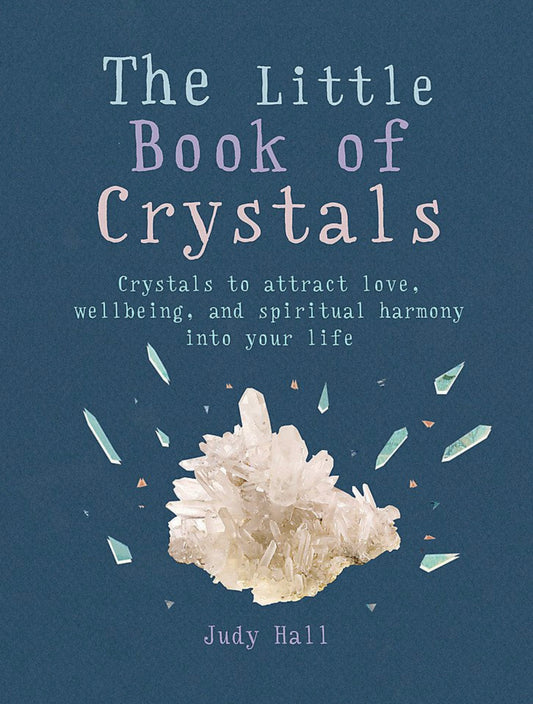 Judy halls little book of crystals